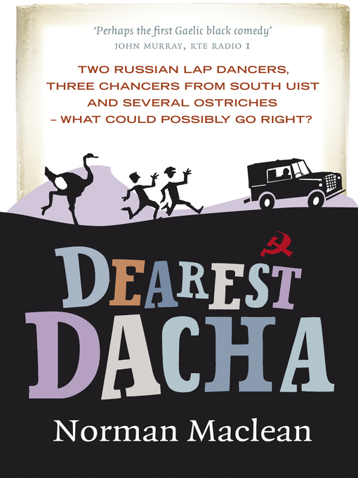 Title details for Dearest Dacha by Norman Maclean - Available